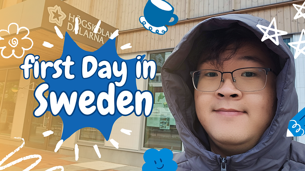 #1 First day in Sweden
